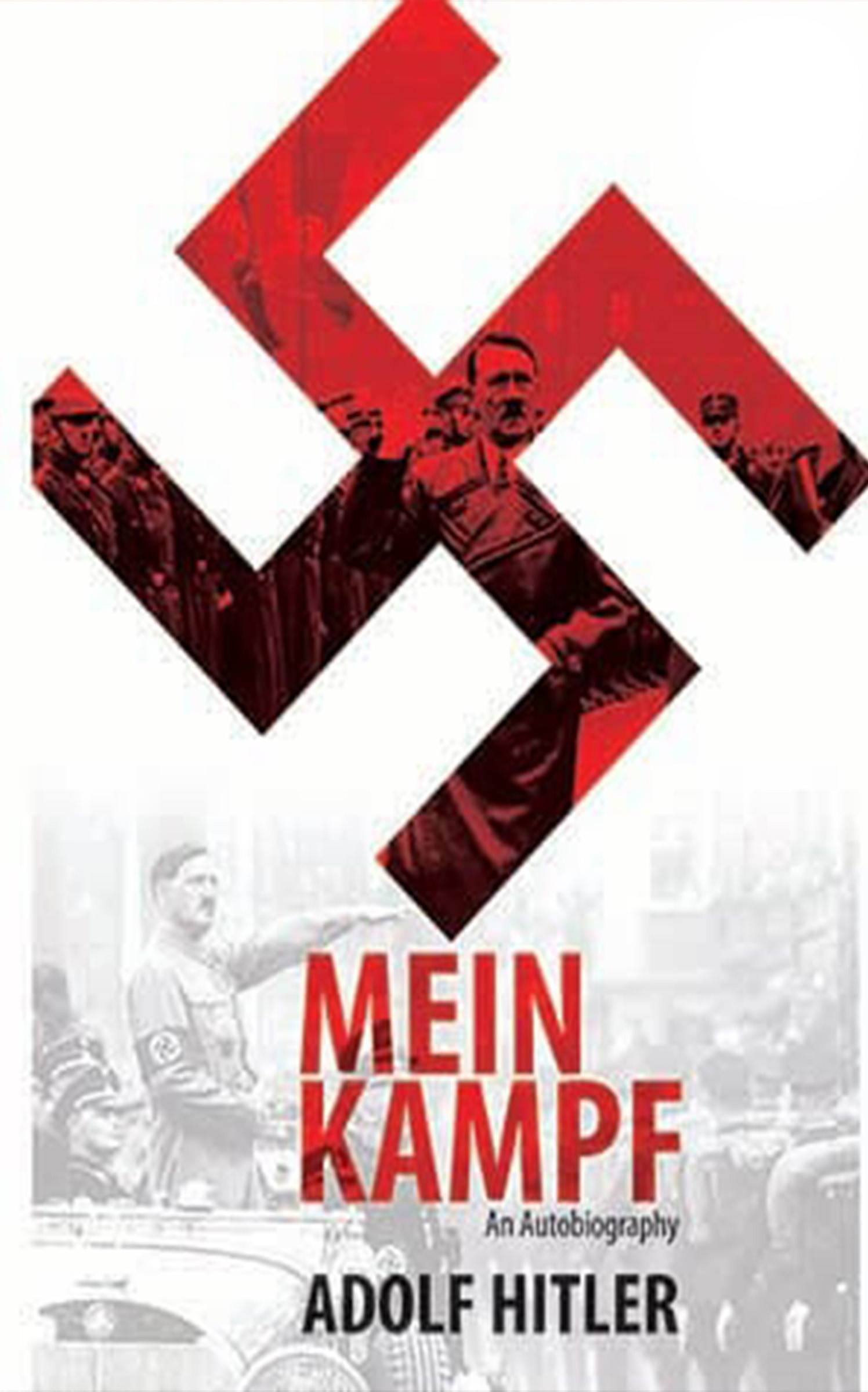 MEIN KAMPF | AN AUTOBIOGRAPHY