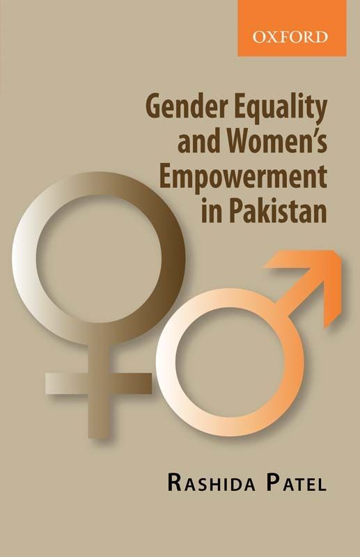 GENDER EQUALITY AND WOMEN’S EMPOWERMENT IN PAKISTAN