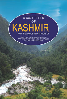 A GAZETTEER OF KASHMIR AND THE ADJACENT DISTRIC