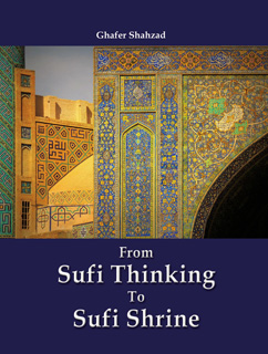 FROM SUFI THINKING TO SUFI SHRINE